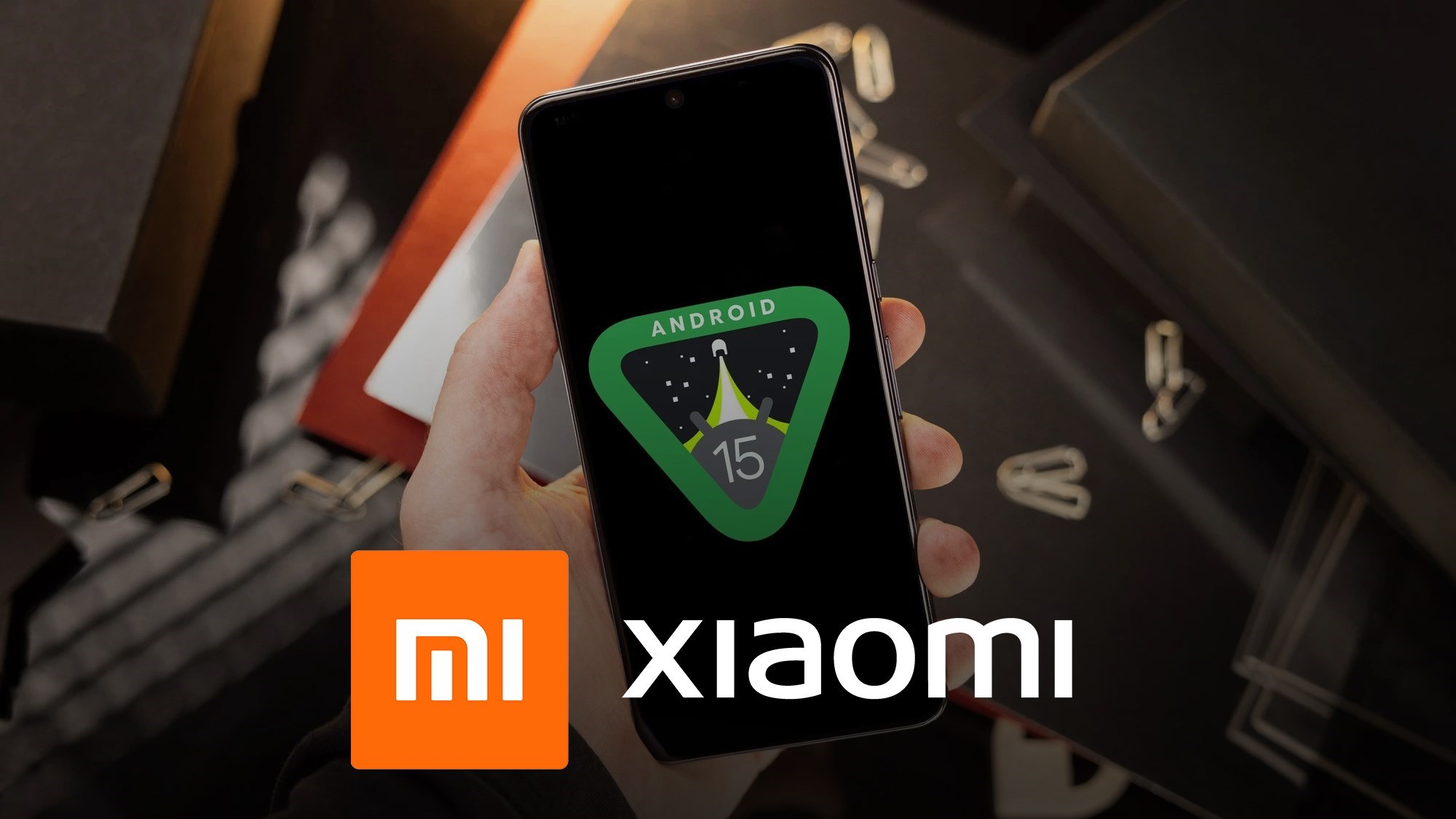 Android 15 son güncellemesi olacak Xiaomi telefonlar