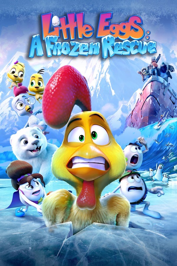 Yumurtalar Firarda: Buz Macerası (Little Eggs: Frozen Rescue)