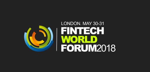 Fintech World Forum, 30-31 Mayıs tarihlerinde gerçekleştirilecek